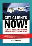Get Clients Now! by CJ Hayden